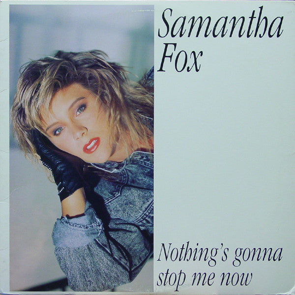 Nothing's Gonna Stop Me Now Samantha Fox