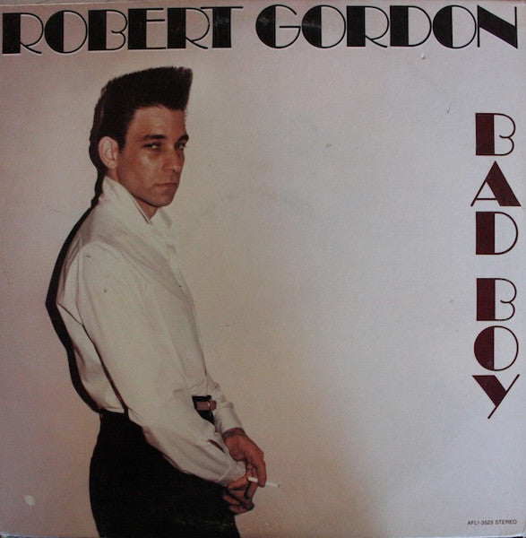 Bad Boy Robert Gordon (2)