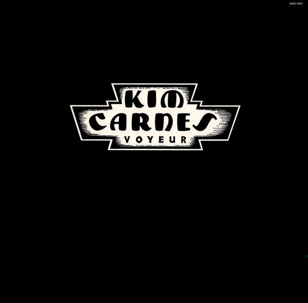 Voyeur (Extended Version) Kim Carnes