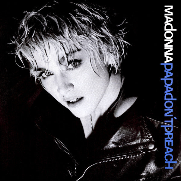 Papa Don't Preach Madonna