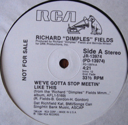 We've Gotta Stop Meetin' Like This Richard 'Dimples' Fields