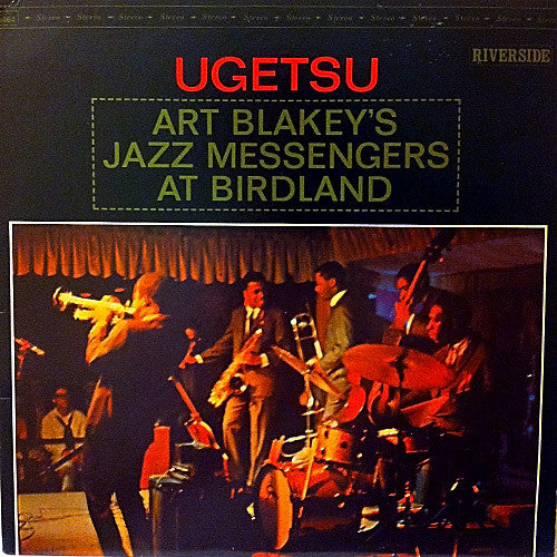 Art Blakey & The Jazz Messengers - Ugetsu