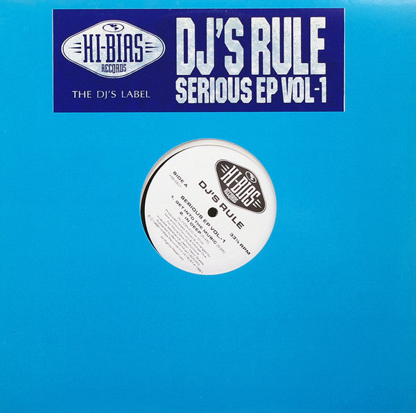 Serious EP Vol.-1 DJ's Rule