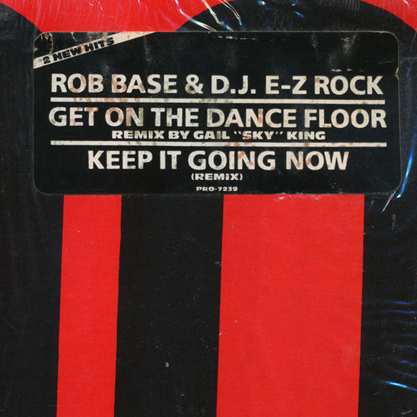 Get On The Dance Floor Rob Base & DJ E-Z Rock