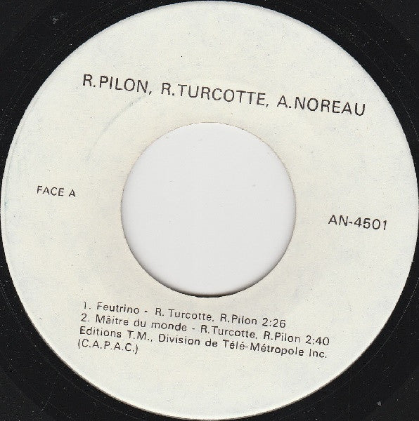 Feutrino / Le Rendez-Vous Roger Pilon,Raymond Turcotte,Alain Noreau