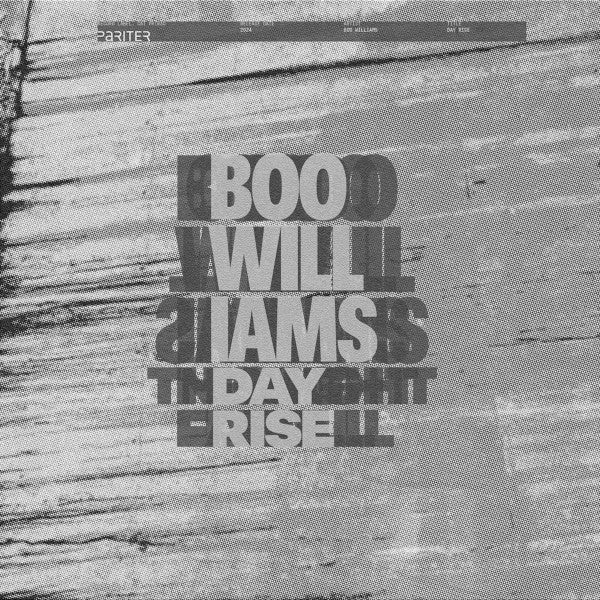 Day Rise Boo Williams