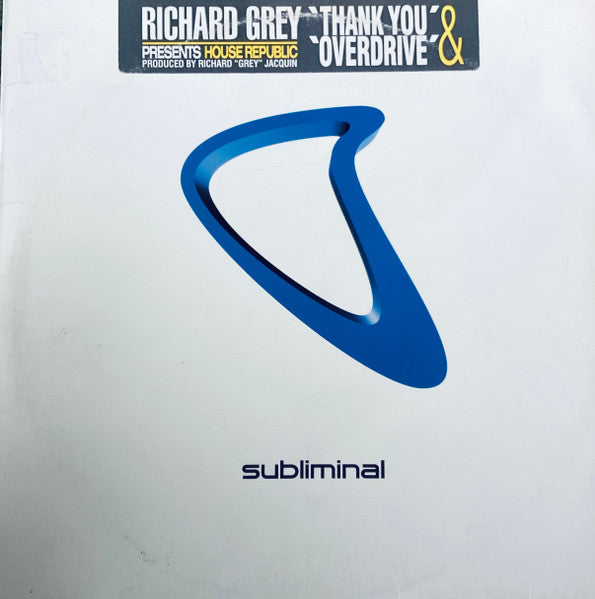 Thank You / Overdrive Richard Grey,House Republic