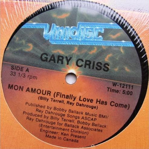 Mon Amour (Finally Love Has Come) / More Today Than Yesterday Gary Criss