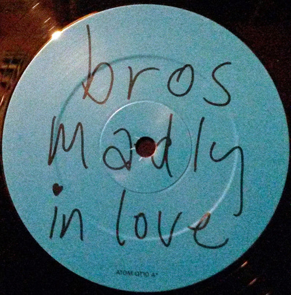Madly In Love Bros