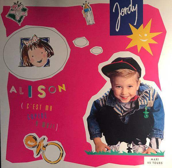 Jordy (2) - Alison (C'est Ma Copine à Moi)
