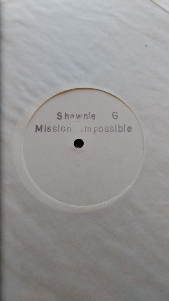 Mission Impossible Shawnie 'G'