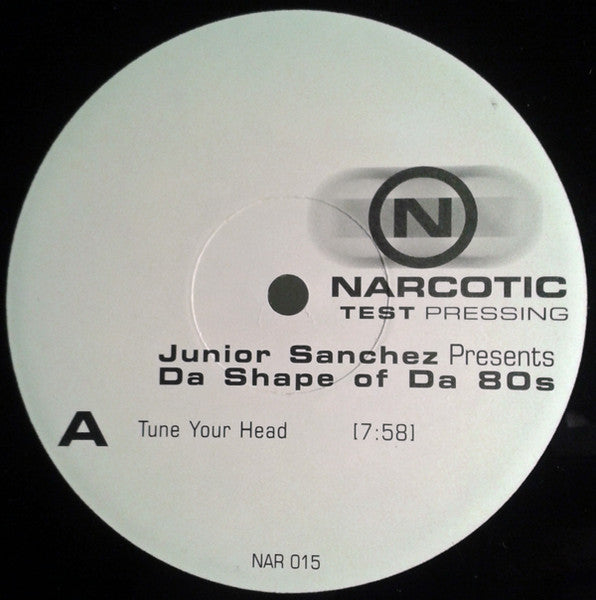 Junior Sanchez - Da Shape Of Da 80s