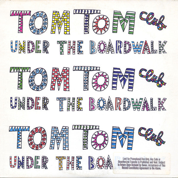 Under The Boardwalk Tom Tom Club