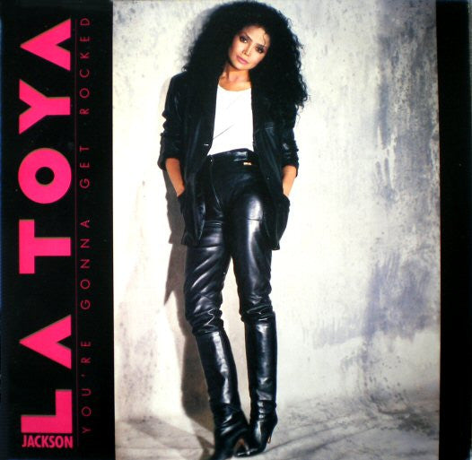 You're Gonna Get Rocked La Toya Jackson