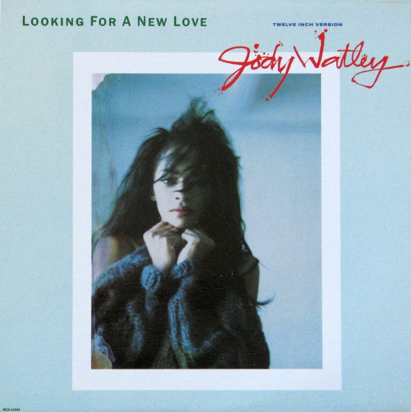 Looking For A New Love Jody Watley