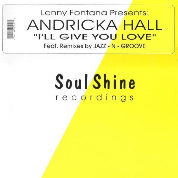 I'll Give You Love Lenny Fontana,Andricka Hall