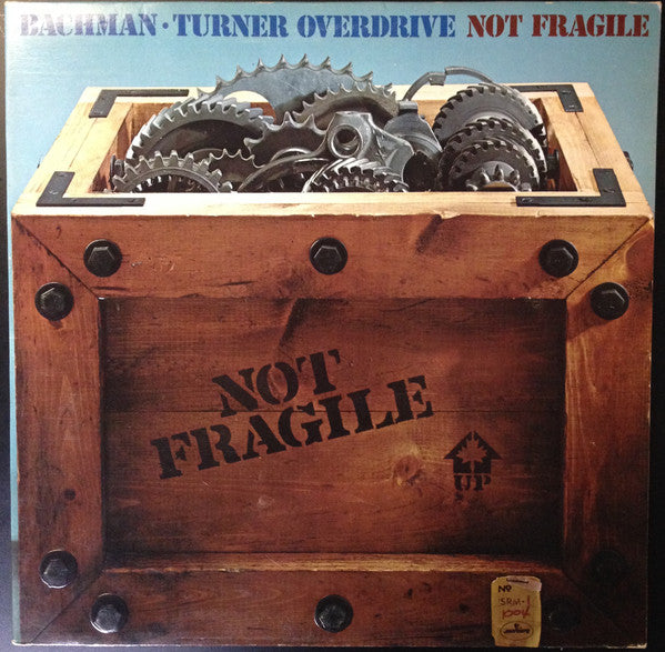 Not Fragile Bachman-Turner Overdrive