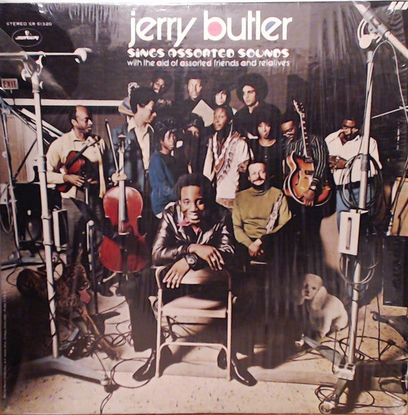 Jerry Butler - Jerry Butler Sings Assorted Sounds With The Aid Of Assorted Friends And Relatives