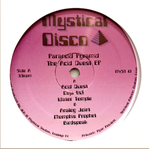 The Acid Quest EP Paranoid Pyramid