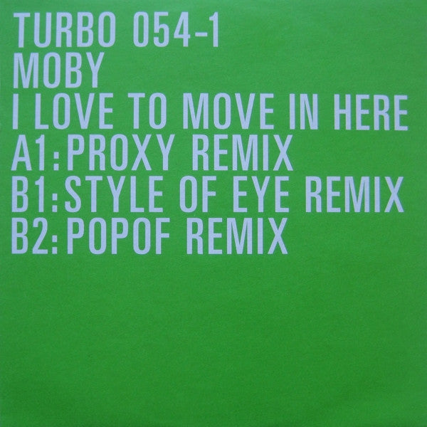 I Love To Move In Here 2 Moby