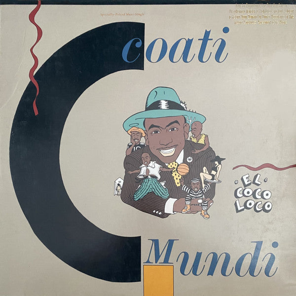 Coati Mundi - El Coco Loco (So So Bad)