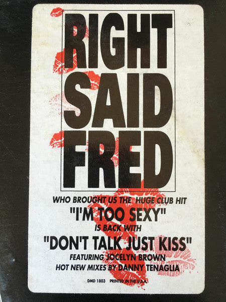 Don't Talk Just Kiss Right Said Fred
