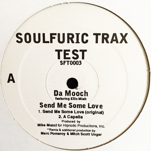 Send Me Some Love Da Mooch,Ellis Miah