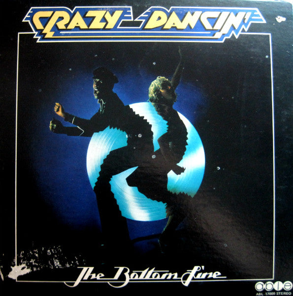 The Bottom Line - Crazy Dancin'