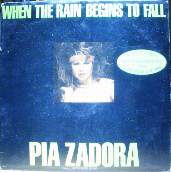 When The Rain Begins To Fall Pia Zadora