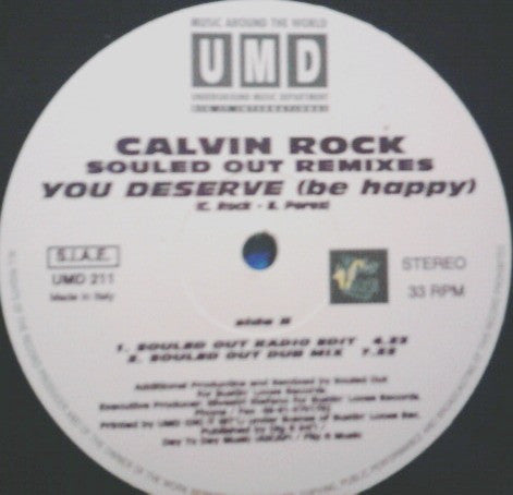 You Deserve (Be Happy) (Souled Out Remixes) Calvin Rock