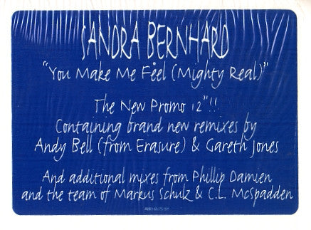 You Make Me Feel (Mighty Real) Sandra Bernhard