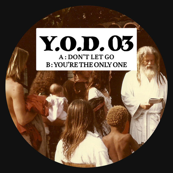 Don't Let Go / You're The Only One YOD (7)