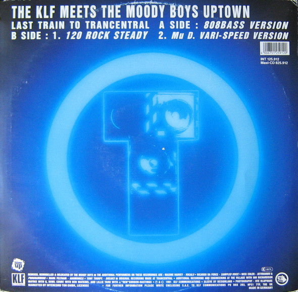 Last Train To Trancentral (Meets The Moody Boys Uptown) The KLF