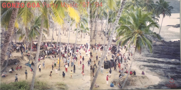 Gonzo Goa - Party Music 87’- 94’ Various