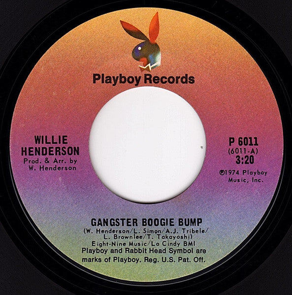 Willie Henderson - Gangster Boogie Bump / Let's Merengue