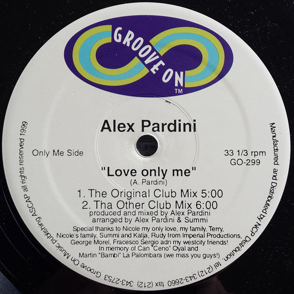 Love Only Me / I Wanna Be Your Lover Alex Pardini