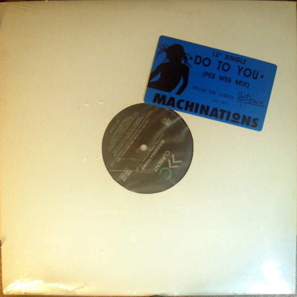 Machinations - Do To You