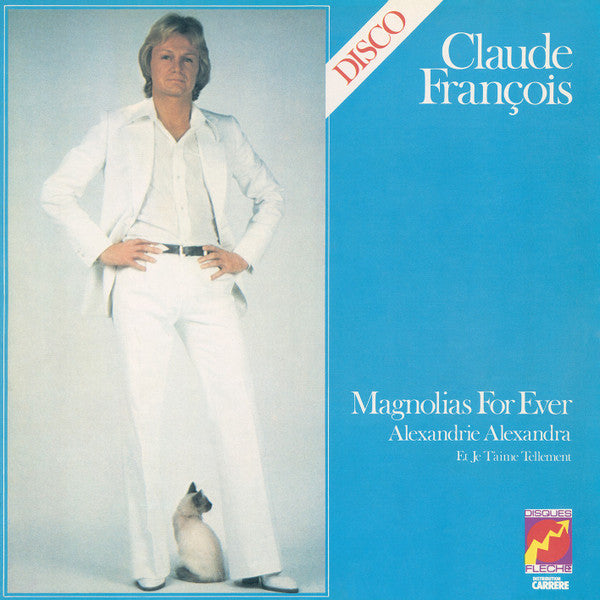 Magnolias For Ever Claude François