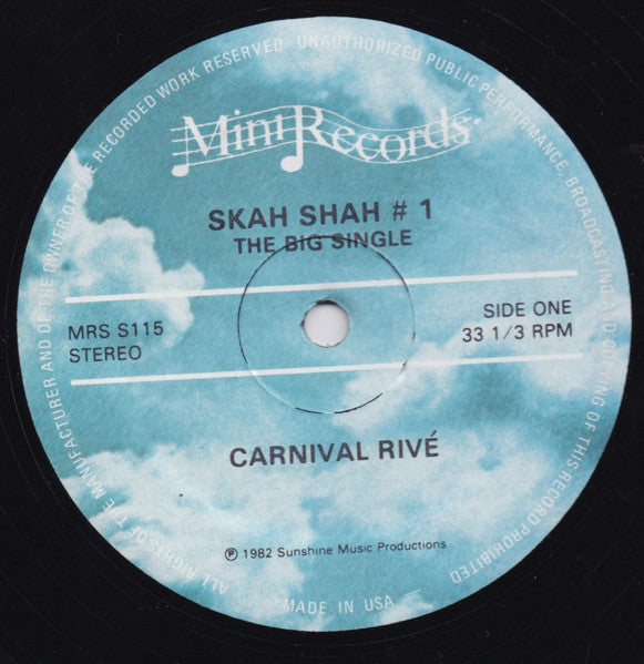 Carnival Rivé Skah Shah # 1