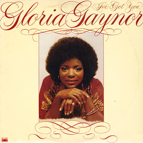 I've Got You Gloria Gaynor
