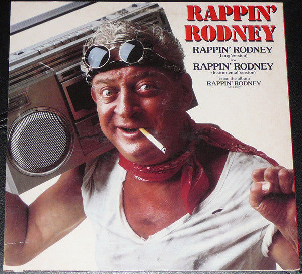 Rappin' Rodney Rodney Dangerfield