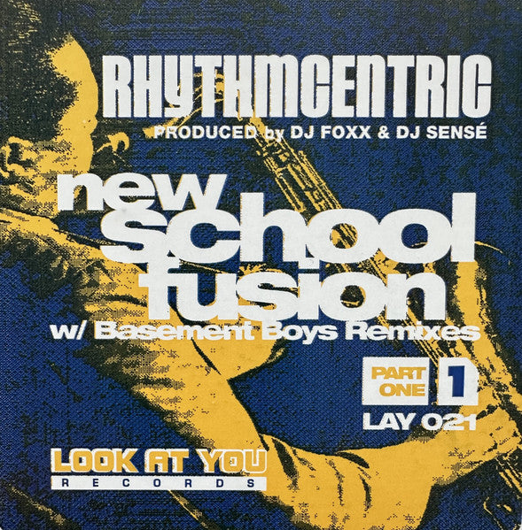 New School Fusion (Part 1) Rhythmcentric