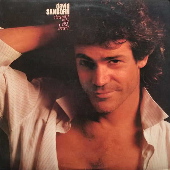 Straight To The Heart David Sanborn