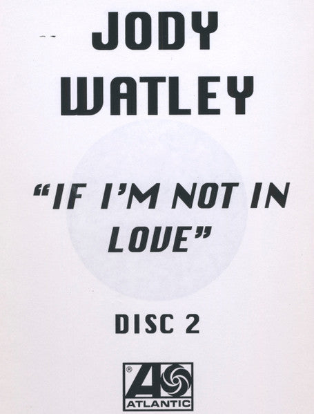 If I'm Not In Love Jody Watley