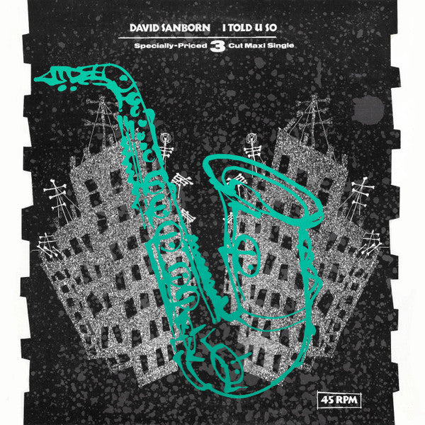 I Told U So David Sanborn