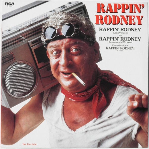 Rappin' Rodney Rodney Dangerfield