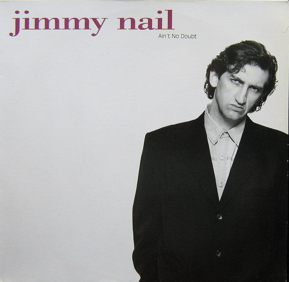 Ain't No Doubt Jimmy Nail
