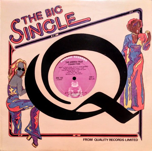 What's Your Name, What's Your Number / Fill Me Up (Heart To Heart) Andrea True Connection