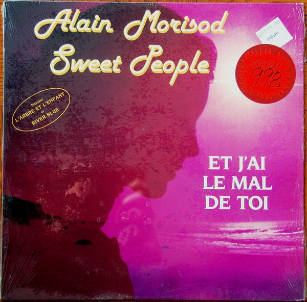 Et J'ai Le Mal De Toi Alain Morisod,Sweet People