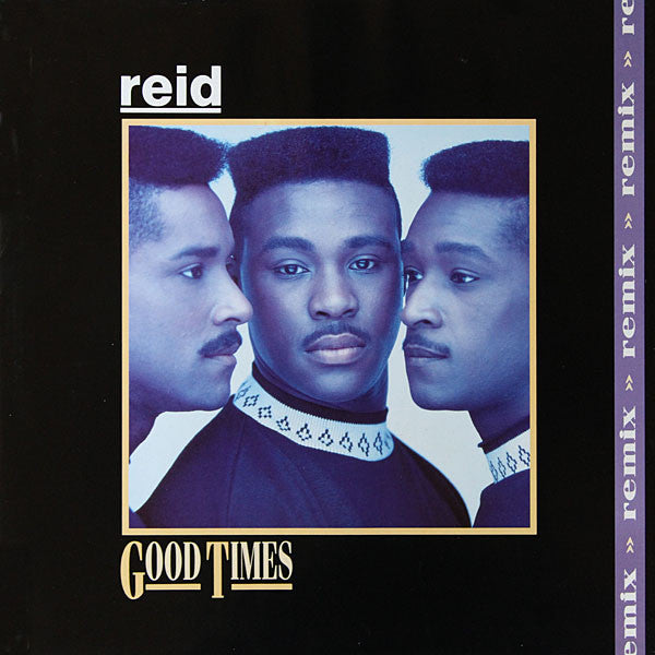 Good Times (Remix) Reid